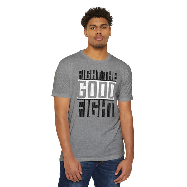 Fight The Good Fight - T-Shirt
