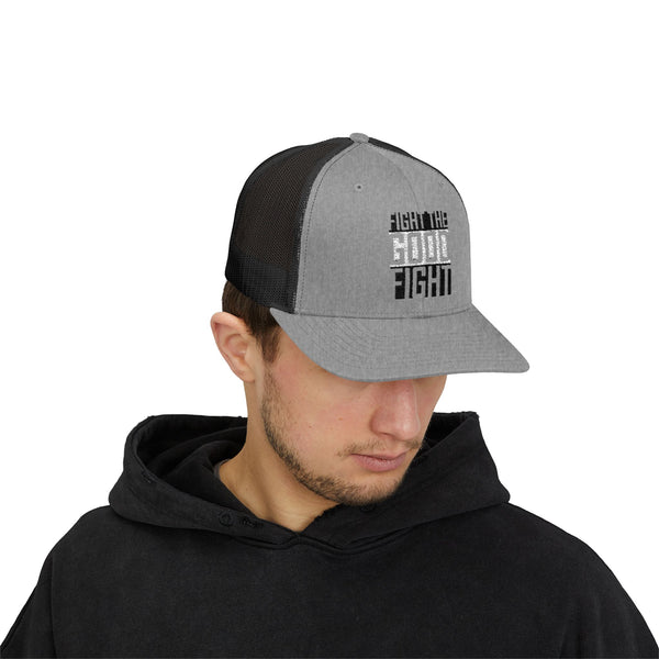 Fight The Good Fight - Snapback Trucker Cap