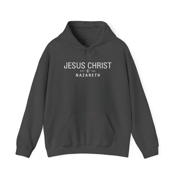Jesus Christ Nazareth Est. 1 A.D. - Hooded Sweatshirt