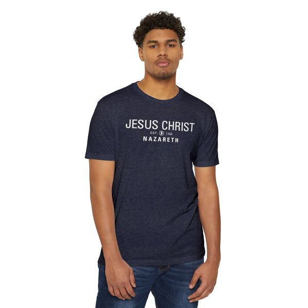 Jesus Christ Nazareth Est. 1 A.D. - T Shirt - (Unisex Colors)