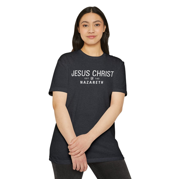 Jesus Christ Nazareth Est. 1 A.D. - T Shirt - (Unisex Colors)