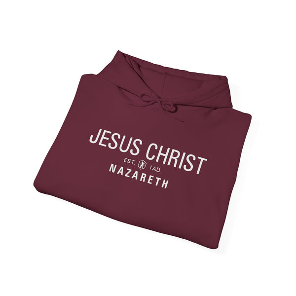 Jesus Christ Nazareth Est. 1 A.D. - Hooded Sweatshirt