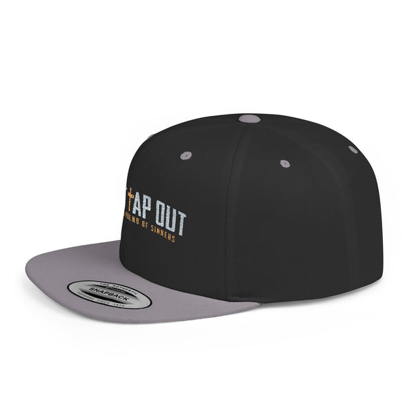 Don't Tap Out - Friends of Sinners - Flat Bill Hat