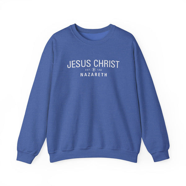 Jesus Christ Nazareth Est. 1 A.D. - Sweatshirt