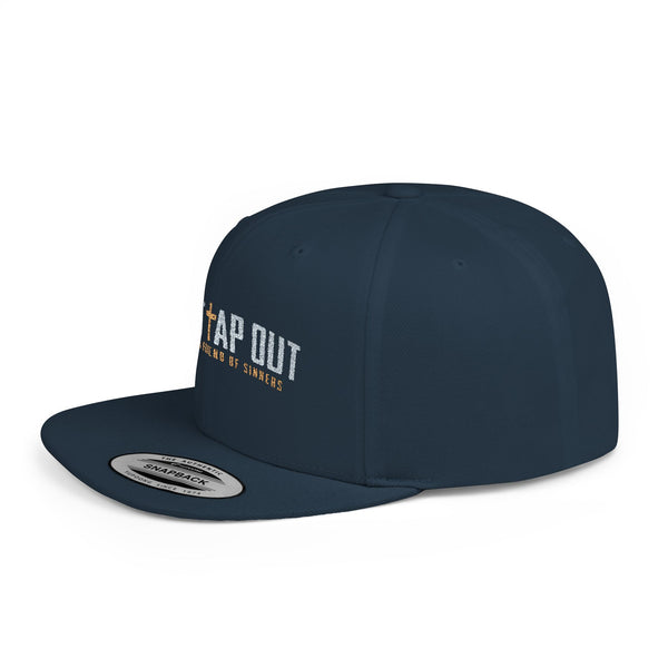 Don't Tap Out - Friends of Sinners - Flat Bill Hat