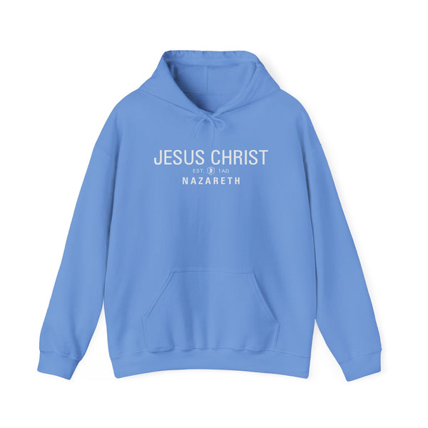 Jesus Christ Nazareth Est. 1 A.D. - Hooded Sweatshirt