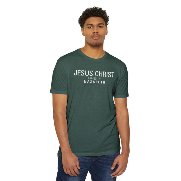 Jesus Christ Nazareth Est. 1 A.D. - T Shirt - (Unisex Colors)