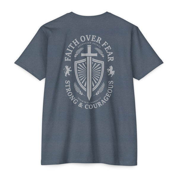 Faith Over Fear - Strong & Courageous - T Shirt