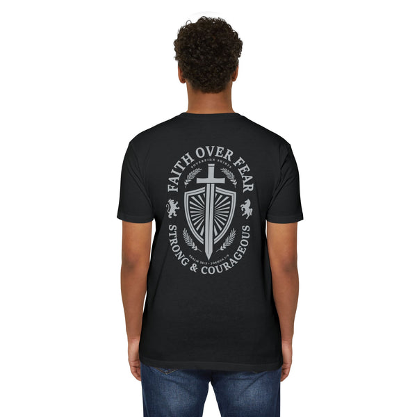 Faith Over Fear - Strong & Courageous - T Shirt