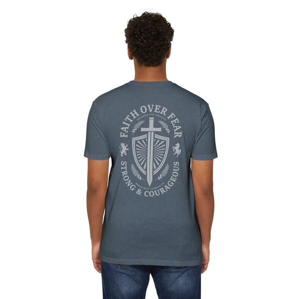 Faith Over Fear - Strong & Courageous - T Shirt