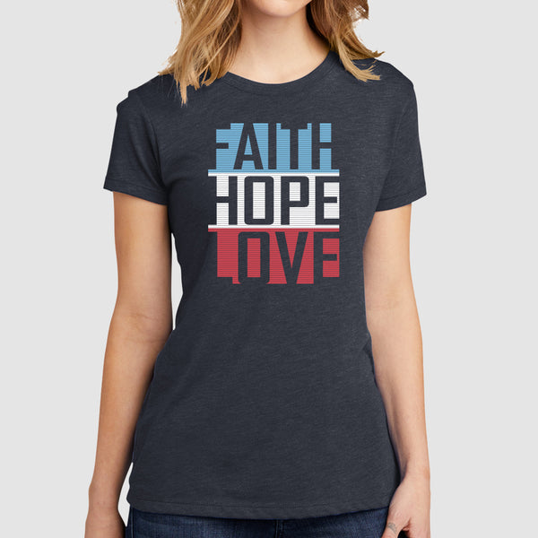 Faith Hope Love - Women's T-Shirt