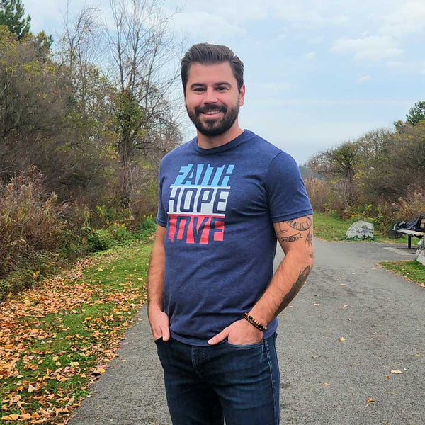 Faith Hope & Love - T-Shirt