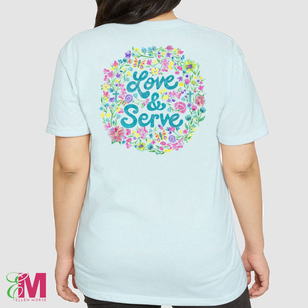 Love and Serve - T Shirt