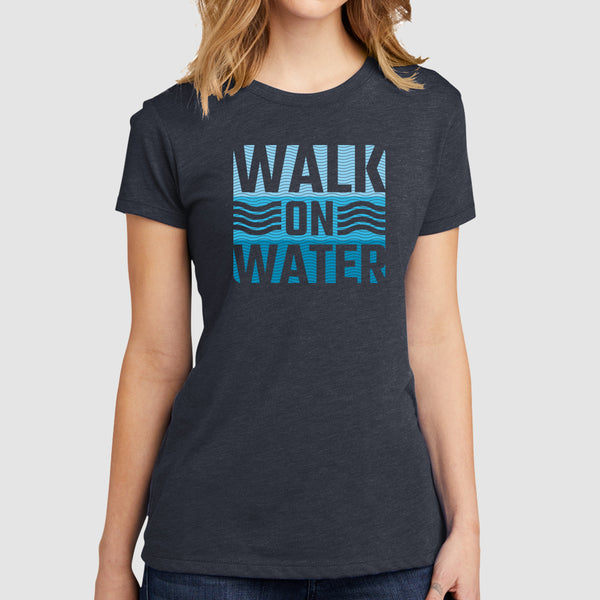 Walk on Water - Women's T-Shirt